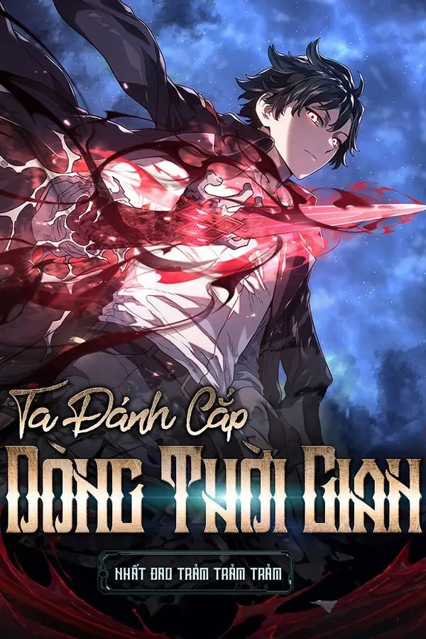 Ta Đánh Cắp Dòng Thời Gian