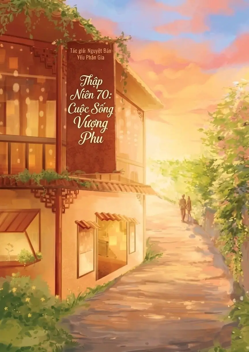 Thập Niên 70: Cuộc Sống Vượng Phu