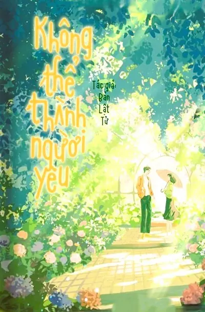 Không Thể Thành Người Yêu