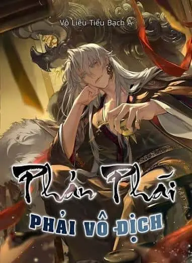 Phản Phái Phải Vô Địch (Dịch)