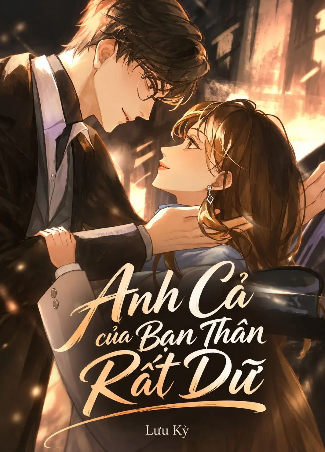 Anh Cả Của Bạn Thân Rất Dữ?