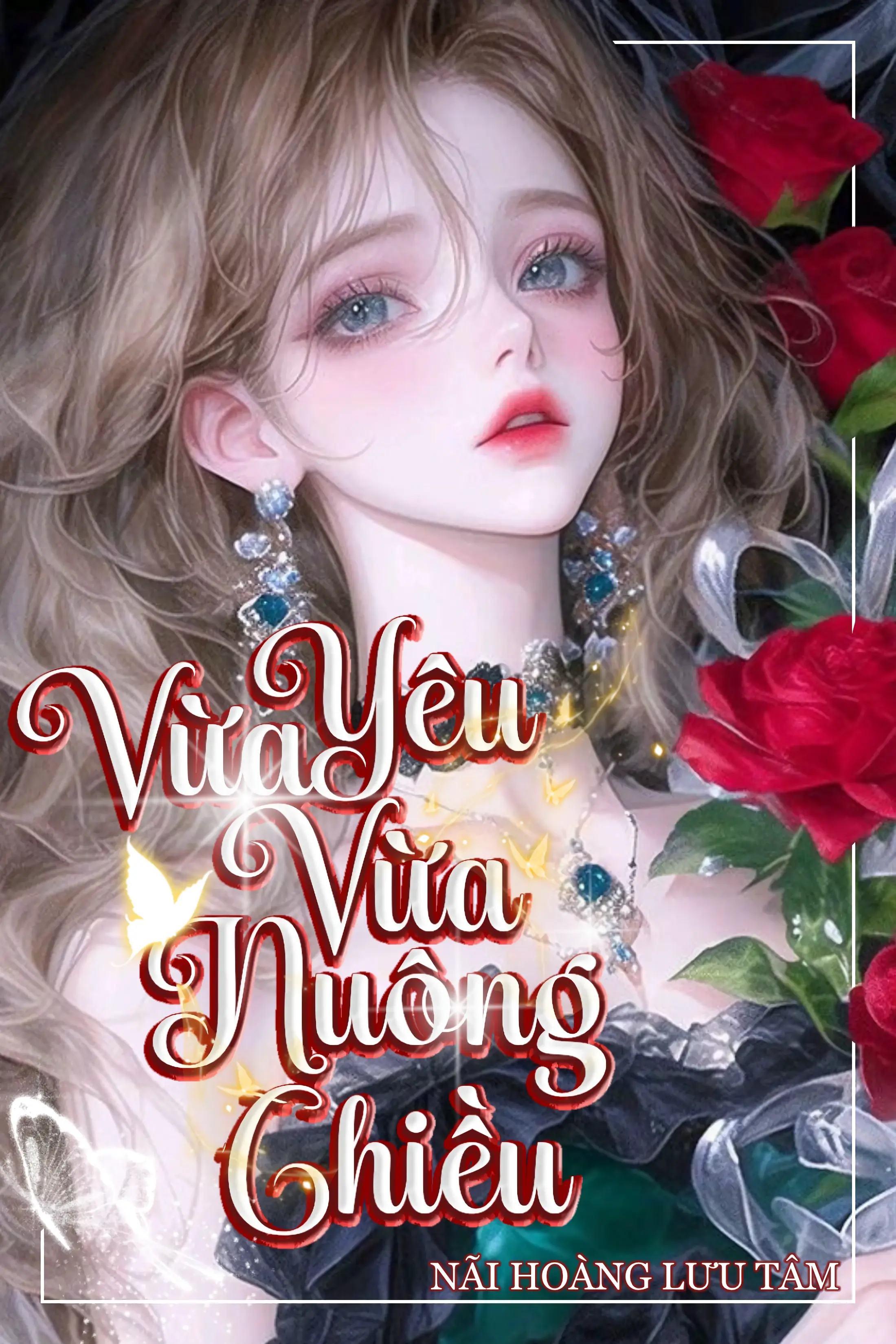 Vừa Yêu Vừa Nuông Chiều