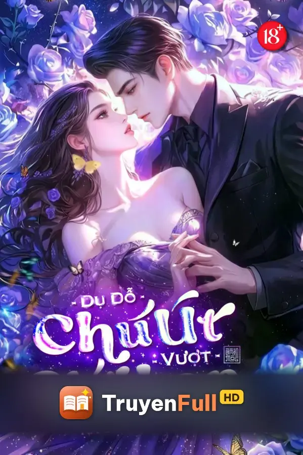 Dụ Dỗ Chú Út Vượt Giới Hạn